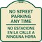 Signmission No Street Parking Anytime No Estacione En La Calle Ninguna Hora Alum Sign, 18" x 18", TG-1818-23570 A-DES-TG-1818-23570 - alternate 1